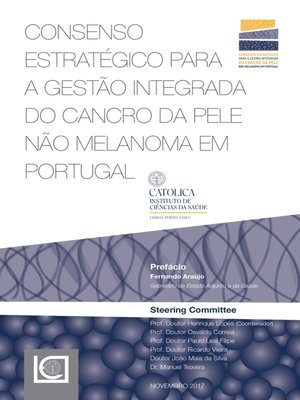 cover image of CONSENSO ESTRATÉGICO PARA a GESTÃO INTEGRADA DO CANCRO DA PELE NÃO MELANOMA EM PORTUGAL